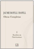 JAUME BOFILL I BOFILL OBRAS COMPLETAS, de JAUME BOFILL I BOFILL | portada del libro
