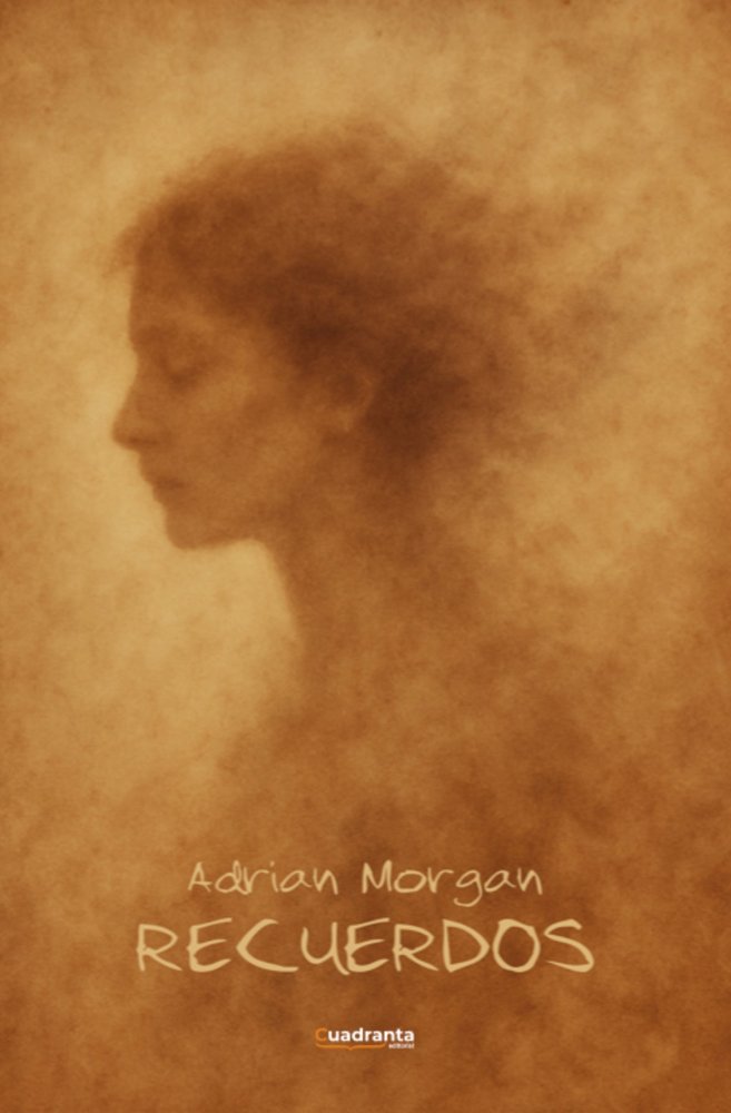 Recuerdos, de , Morgan, Adrian | portada del libro