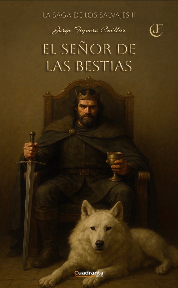 El señor de las bestias, de , Figuero Cuéllar, Jorge | portada del libro