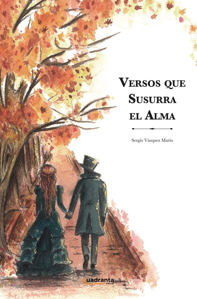 Versos que susurra el alma, de , Vázquez Marín, Sergio | portada del libro