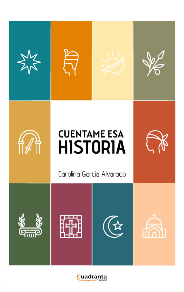 Cuéntame esa historia, de , García Alvarado, Carolina | portada del libro