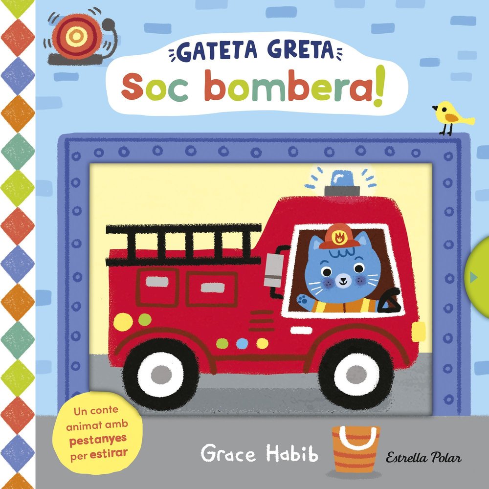 GATETA GRETA. SOC BOMBERA!, de HABIB, GRACE | portada del libro