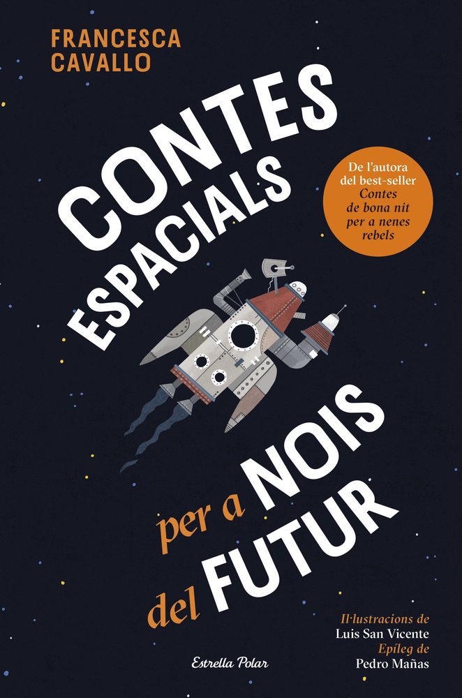 CONTES ESPACIALS PER A NOIS DEL FUTUR, de CAVALLO, FRANCESCA | portada del libro