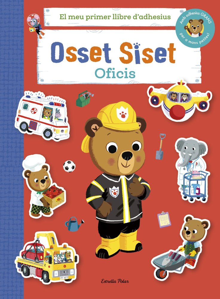 OSSET SISET. EL MEU PRIMER LLIBRE D'ADHESIUS. OFICIS, de DAVIES, BENJI | portada del libro