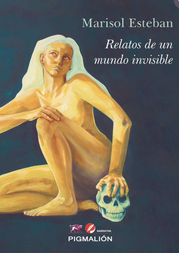 RELATOS DE UN MUNDO INVISIBLE, de Esteban Repiso, Marisol | portada del libro