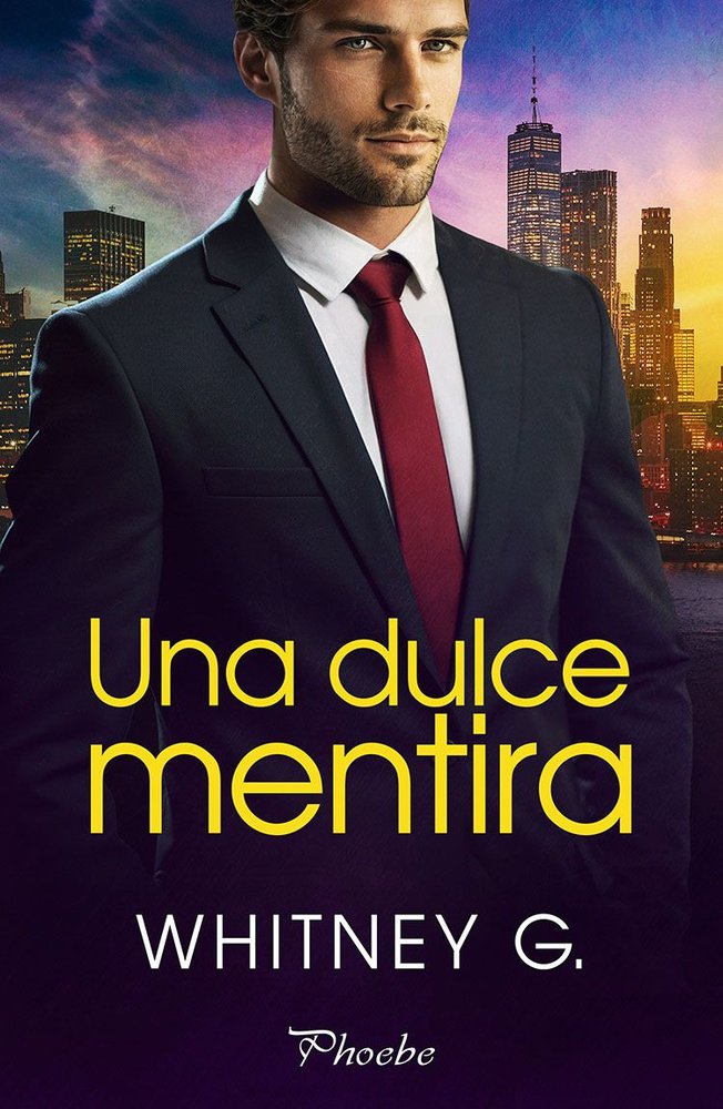 UNA DULCE MENTIRA, de G., WHITNEY | portada del libro