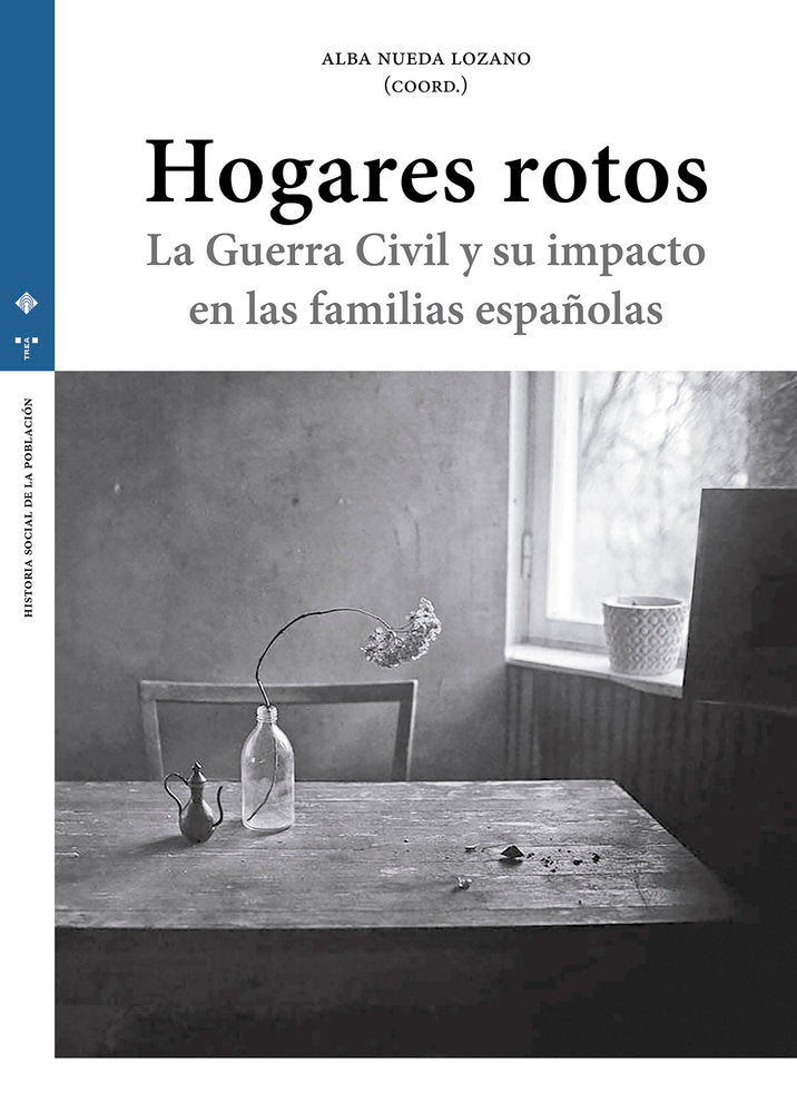 HOGARES ROTOS, de Nueda Lozano, Alba | portada del libro