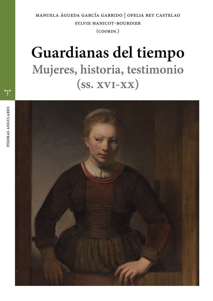 GUARDIANAS DEL TIEMPO, de García Garrido, Manuela Águeda | portada del libro