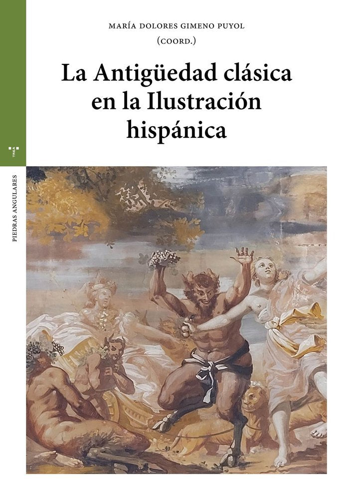 LA ANTIGÜEDAD CLÁSICA EN LA ILUSTRACIÓN HISPÁNICA, de Gimeno Puyol, María Dolores | portada del libro