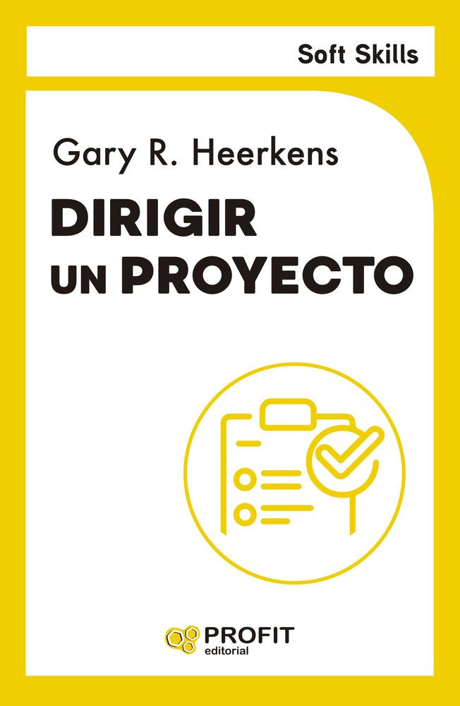 DIRIGIR UN PROYECTO (SOFT SKILLS), de HEERKENS | portada del libro