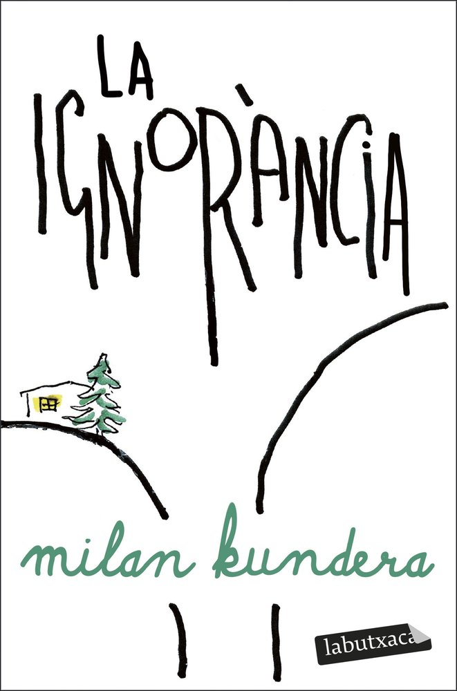 LA IGNORANCIA, de KUNDERA, MILAN | portada del libro