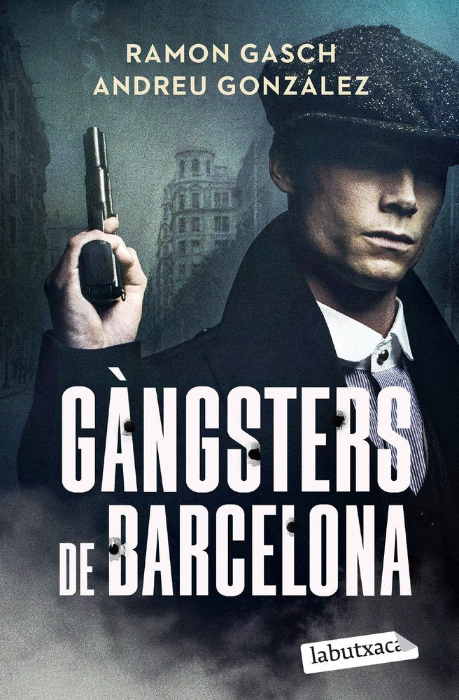 GANGSTERS DE BARCELONA, de GASCH POU, RAMON | portada del libro