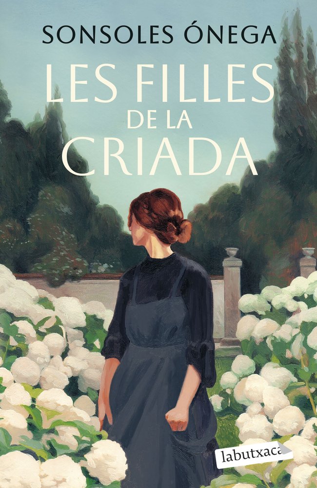 LES FILLES DE LA CRIADA, de ONEGA, SONSOLES | portada del libro