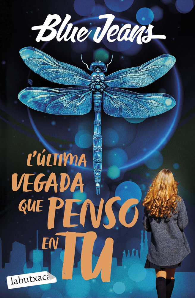 L'ULTIMA VEGADA QUE PENSO EN TU, de BLUE JEANS | portada del libro