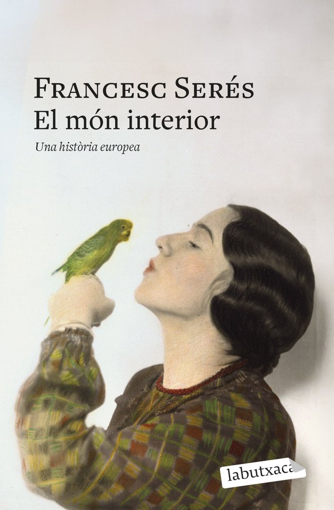 EL MóN INTERIOR, de SERES, FRANCESC | portada del libro