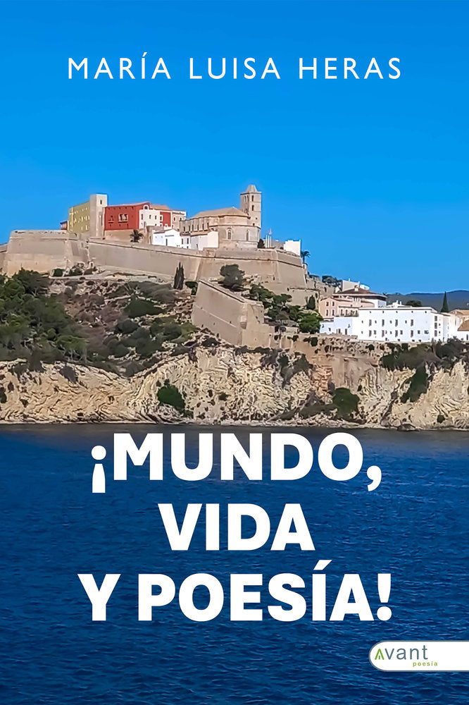 MUNDO, VIDA Y POESÍA, de Heras, María Luisa | portada del libro