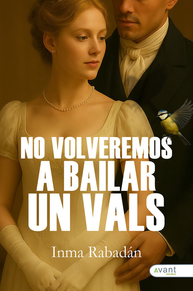 NO VOLVEREMOS A BAILAR UN VALS, de Rabadán, Inma | portada del libro