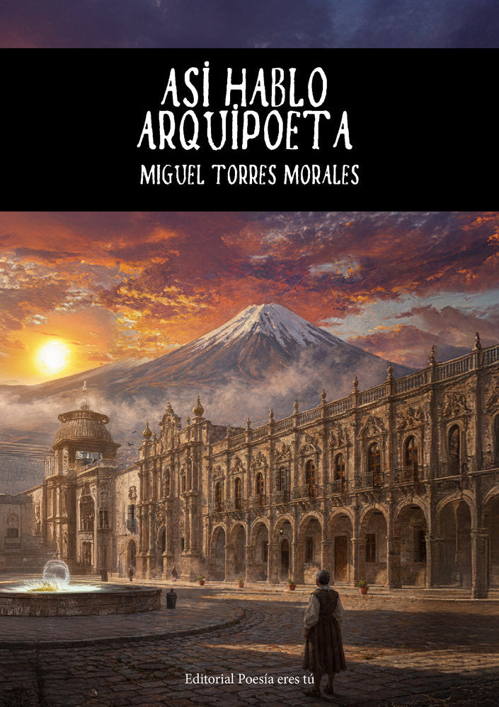 ASÍ HABLÓ ARQUIPOETA, de Torres Morales, Miguel | portada del libro