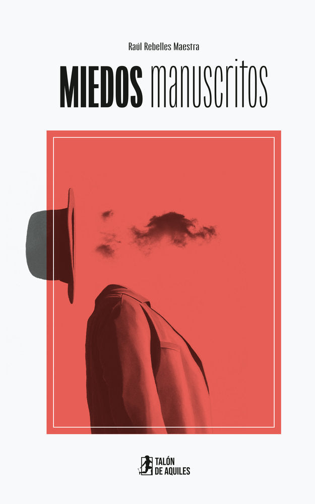 Miedos manuscritos, de , Rebelles Maestra, Raúl | portada del libro