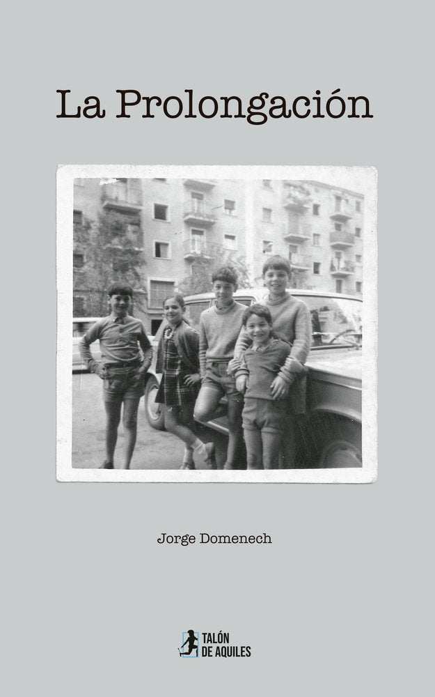 La Prolongación, de , Doménech, Jorge | portada del libro