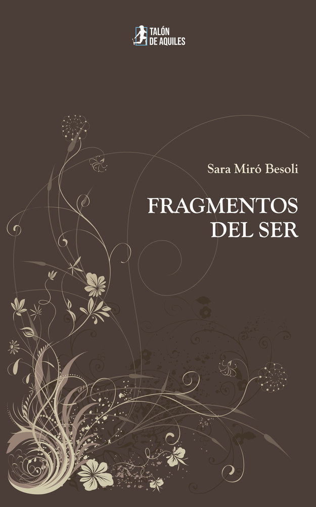 Fragmentos del ser, de , Miró Besoli, Sara | portada del libro