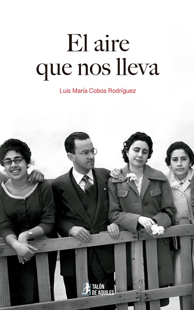 El aire que nos lleva, de , Cobos Rodríguez, Luis María | portada del libro
