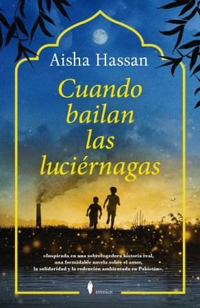 CUANDO BAILAN LAS LUCIERNAGAS, de HASSAN, AISHA | portada del libro