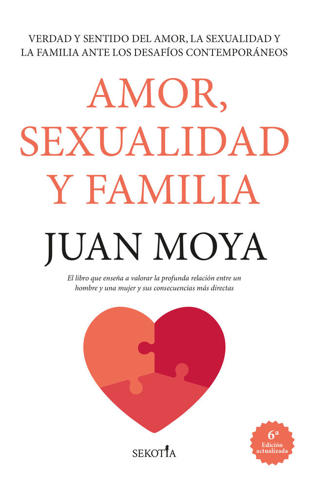 AMOR, SEXUALIDAD Y FAMILIA (N.E), de MOYA CORREDOR, JUAN | portada del libro