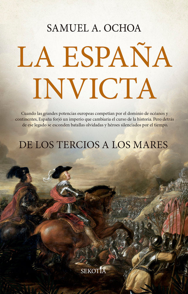 ESPAÑA INVICTA, LA, de OCHOA, SAMUEL A | portada del libro
