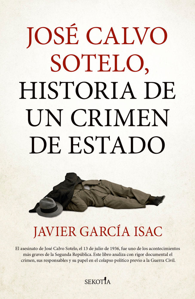 JOSE CALVO SOTELO, de GARCIA ISAC, JAVIER | portada del libro