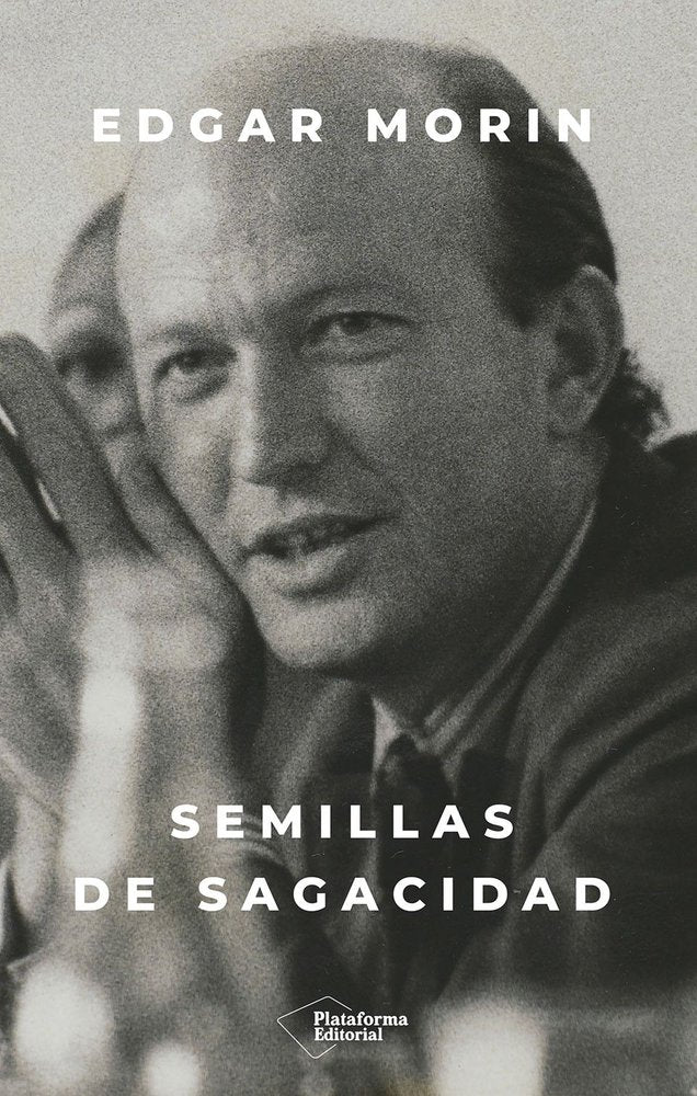 SEMILLAS DE SAGACIDAD, de MORIN, EDGAR | portada del libro