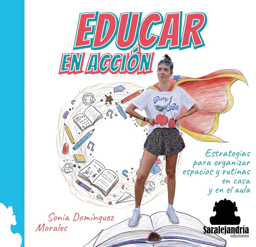EDUCAR EN ACCIÓN, de DOMÍNGUEZ MORALES, SONIA | portada del libro