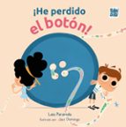 ュHE PERDIDO EL BOTON!, de LAIA PARAREDA | portada del libro
