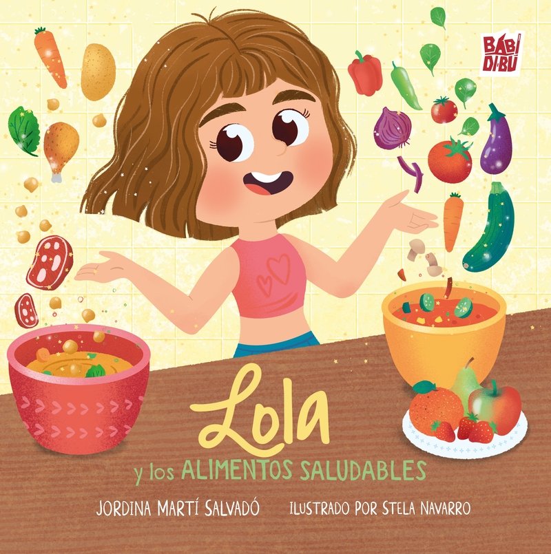 LOLA Y LOS ALIMENTOS SALUDABLES, de MARTI SALVADO | portada del libro