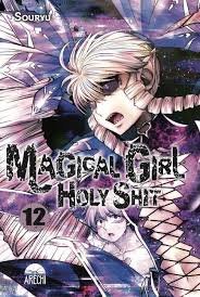 MAGICAL GIRL HOLY SHIT 13, de SOURYU | portada del libro