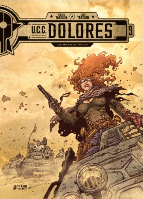 U.C.C. DOLORES 05 : LAS ARENAS DE TISHALA, de DIDIER TARQUIN | portada del libro