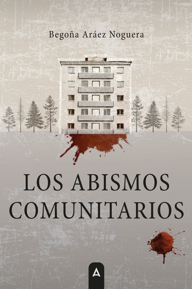 Los abismos comunitarios, de , Aráez Noguera, Begoña | portada del libro