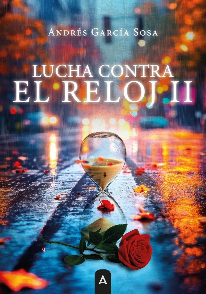 Lucha contra el reloj II, de , García Sosa, Andrés | portada del libro