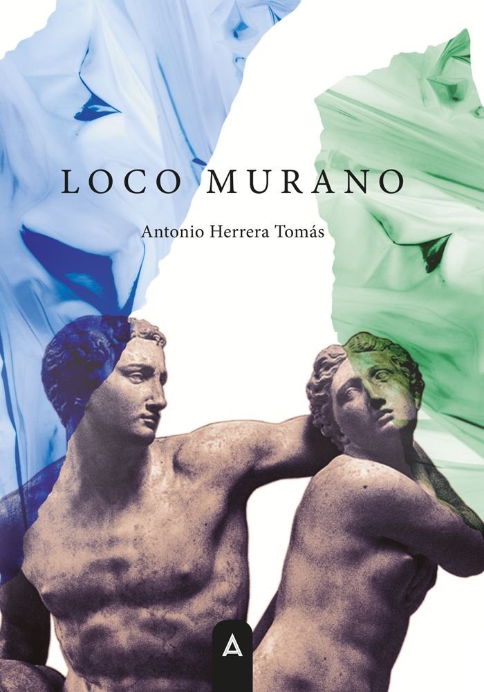 Loco murano, de , Herrera Tomás, Antonio | portada del libro