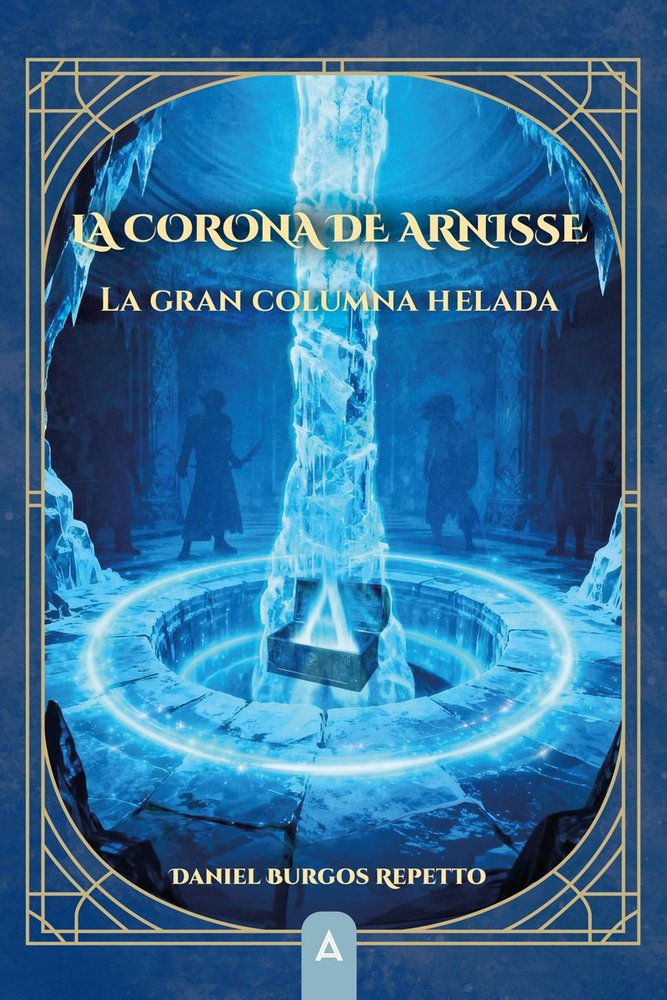 La corona de Arnisse, de , Burgos, Daniel | portada del libro