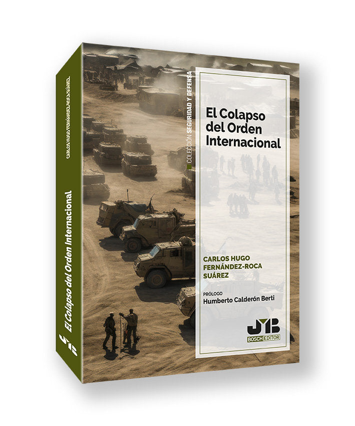 EL COLAPSO DEL ORDEN INTERNACIONAL, de FERNANDEZ-ROCA SUAREZ, CARLOS HUGO | portada del libro