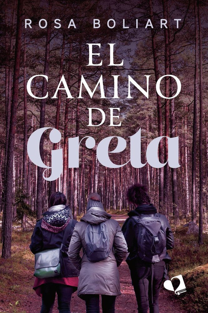 El camino de Greta, de ROSA BOLIART | portada del libro