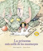 LA PRINCESA MES ENLLA DE LES MUNTANYES, de VALERIA ANGELA PISI | portada del libro