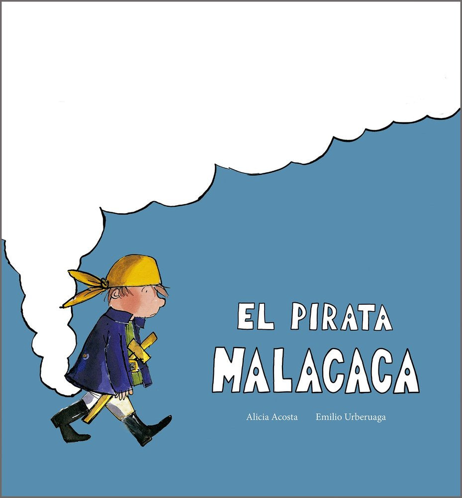 EL PIRATA MALACACA, de ACOSTA, ALICIA | portada del libro