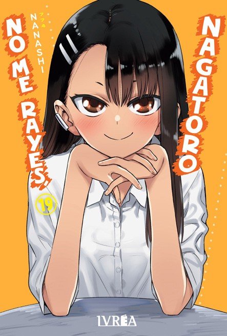 NO ME RAYES, NAGATORO 19, de NANASHI | portada del libro