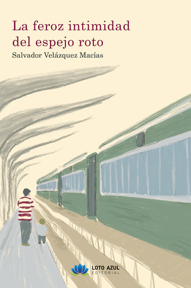 La feroz intimidad del espejo roto, de Velázquez Macías, Salvador | portada del libro