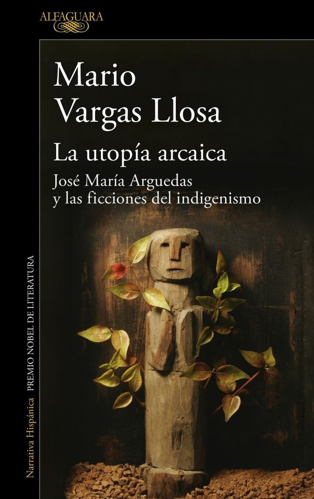 LA UTOPIA ARCAICA, de VARGAS LLOSA | portada del libro