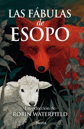 FABULAS DE ESOPO, de WATERFIELD, ROBIN | portada del libro