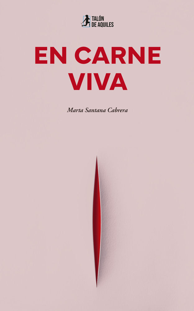 En carne viva, de , Santana Cabrera, Marta | portada del libro