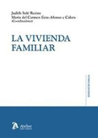 LA VIVIENDA FAMILIAR, de Judith Solé Resina | portada del libro